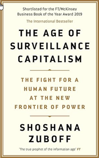 The Age of Surveillance Capitalism: The Fight for a Human Future at the New Frontier of Power